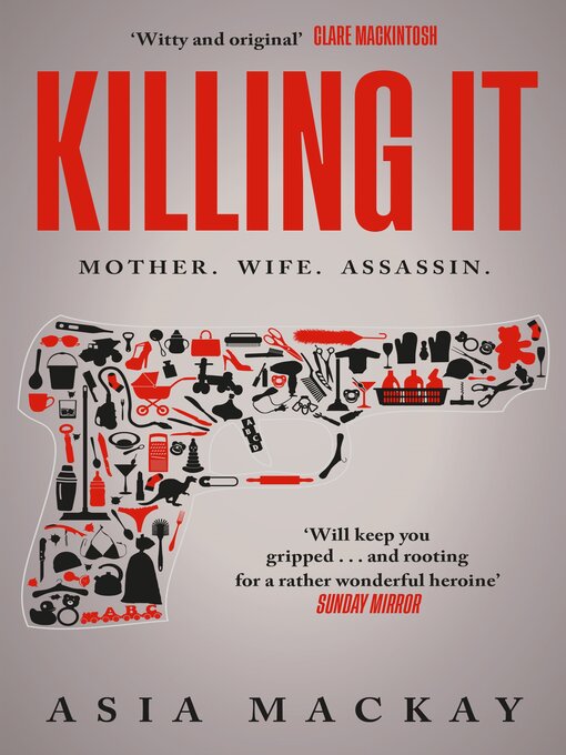 Title details for Killing It by Asia Mackay - Wait list